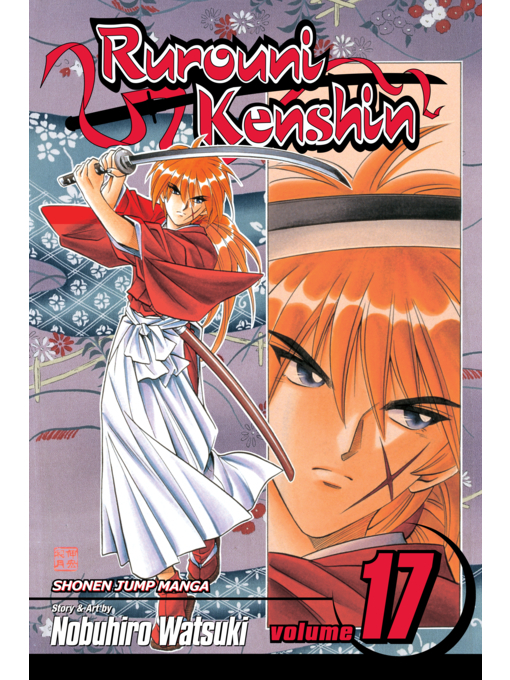 Title details for Rurouni Kenshin, Volume 17 by Nobuhiro Watsuki - Wait list